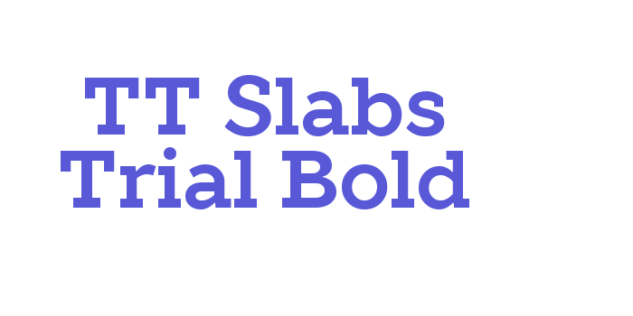 TT Slabs Trial Bold Font Download