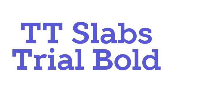 TT Slabs Trial Bold Font