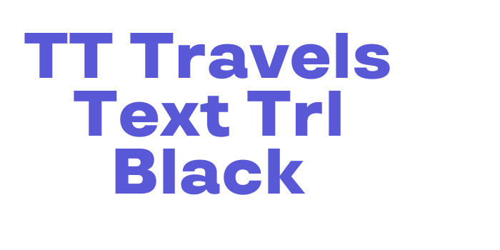 TT Travels Text Trl Black Font Download