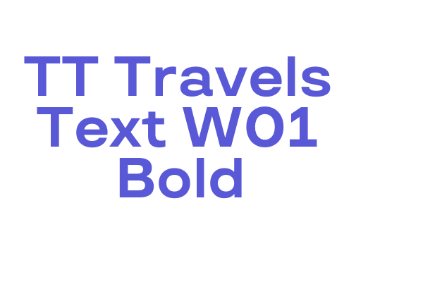 TT Travels Text W01 Bold Font