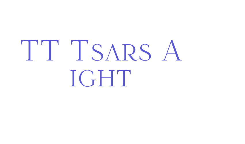 TT Tsars A Light Font