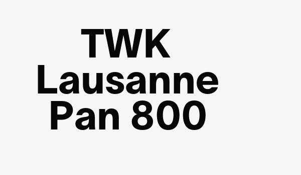 TWK Lausanne Pan 800 Font