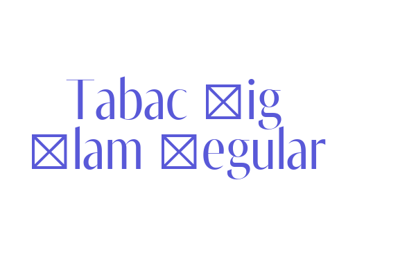 Tabac Big Glam Regular Font