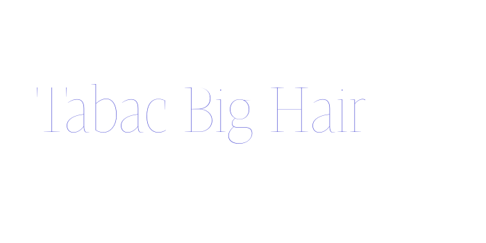 Tabac Big Hair Font Download