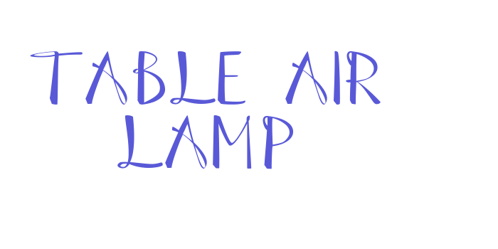 Table Air Lamp Font