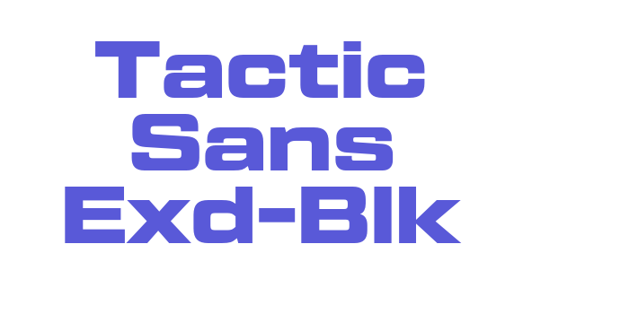 Tactic Sans Exd-Blk Font Download