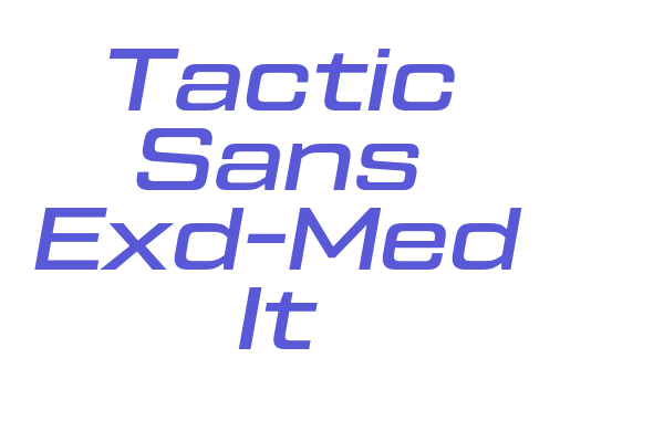 Tactic Sans Exd-Med It Font