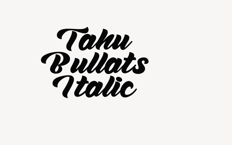 Tahu Bullats Italic Font