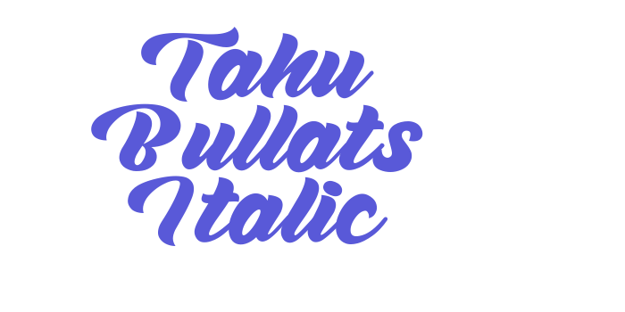 Download Tahu Bullats Italic Font