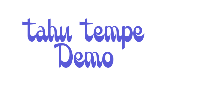 Tahu Tempe Demo Font