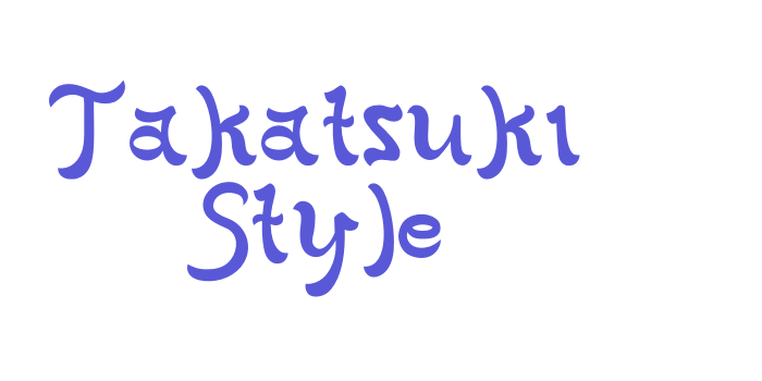 Takatsuki Style Font