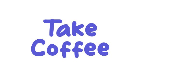 Take Coffee Font Download