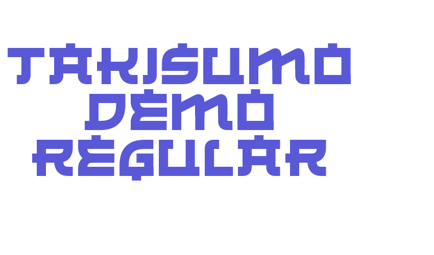 Takisumo Demo Regular Font Download