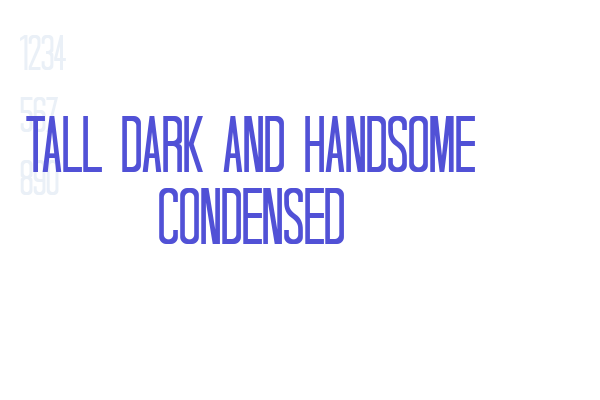 Tall Dark And Handsome Condensed