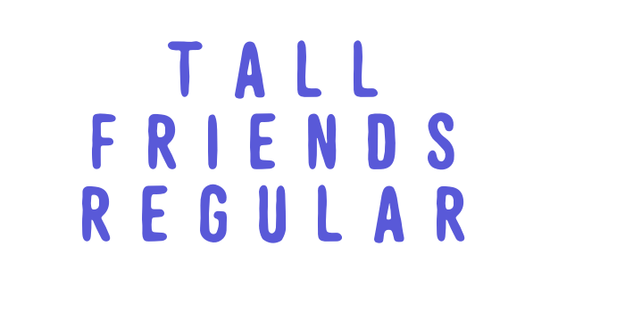 Tall Friends Regular Font Download