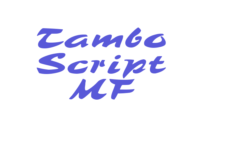 Tambo Script MF Font