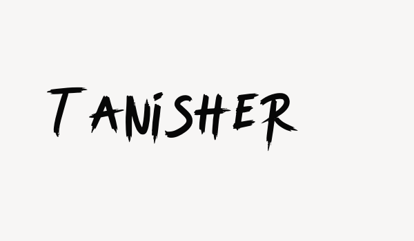 Tanisher Font