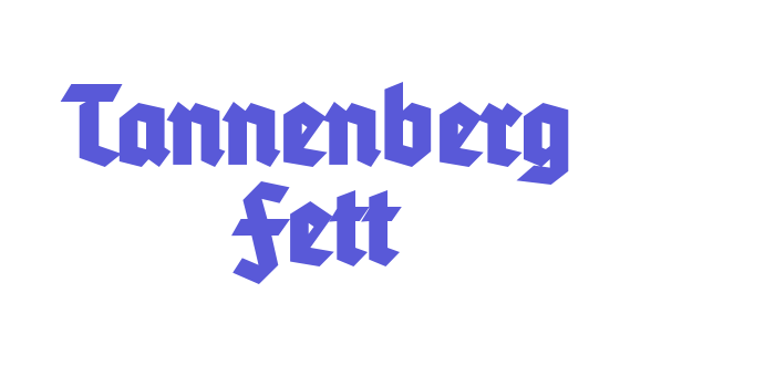 Tannenberg Fett Font