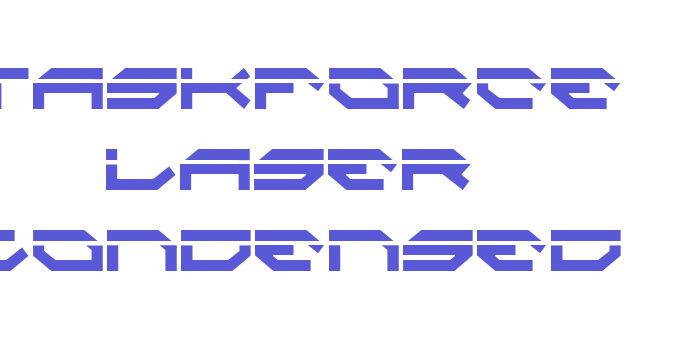 Taskforce Laser Condensed Font Download