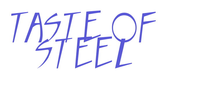 Taste of steel Font