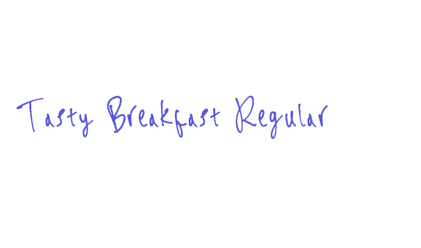 Tasty Breakfast Regular Font