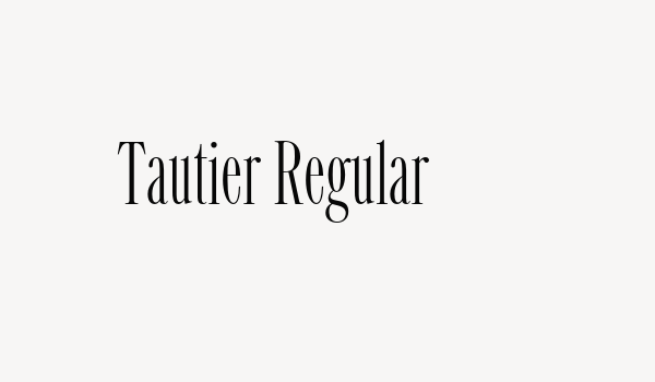 Tautier Regular Font