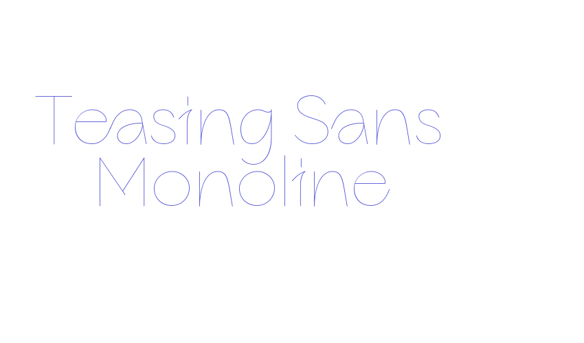 Teasing Sans Monoline Font Download