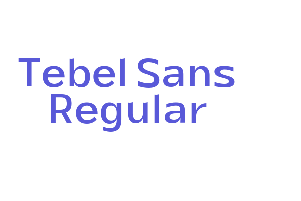 Tebel Sans Regular Font