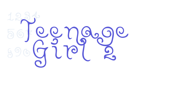 Teenage Girl 2 font