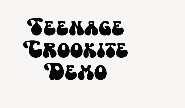 Teenage Crookite Demo Font