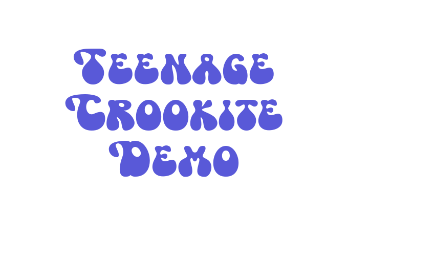 Teenage Crookite Demo Font Download