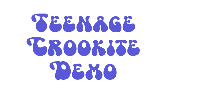 Teenage Crookite Demo Font Download