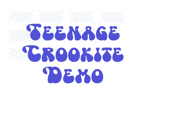 Teenage Crookite Demo