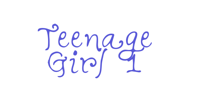 Teenage Girl 1 Font Download