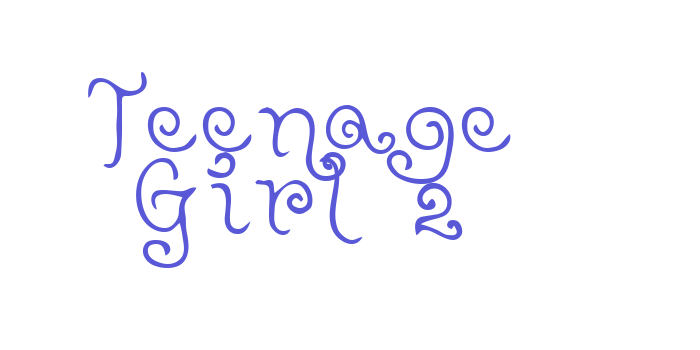 Teenage Girl 2 Font Download