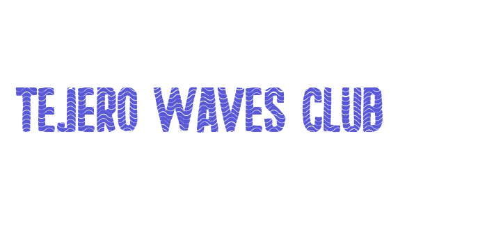 Tejero Waves Club Font Download