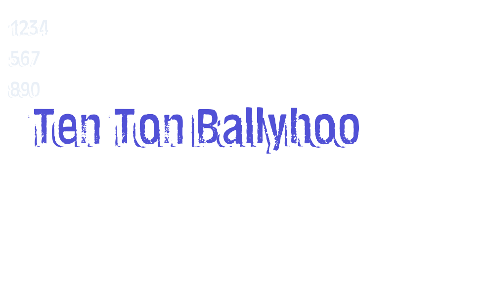 Ten Ton Ballyhoo-font-download