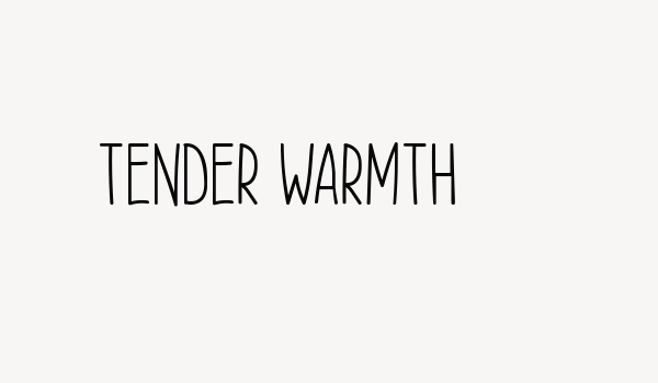 Tender Warmth Font