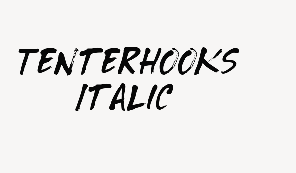 Tenterhooks Italic Font