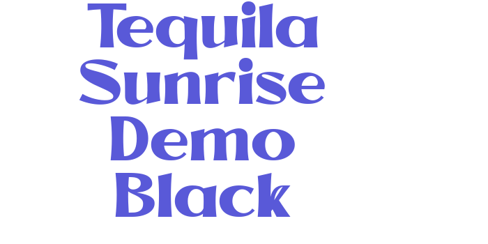 Tequila Sunrise Demo Black Font Download