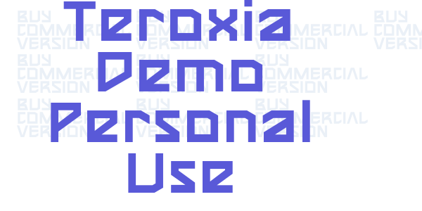 Teroxia Demo Personal Use font free