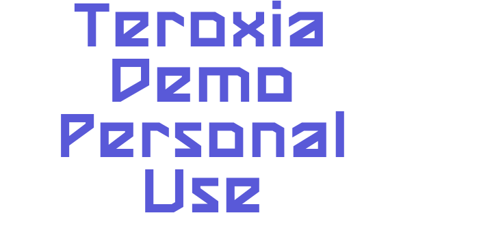 Teroxia Demo Personal Use Font Download