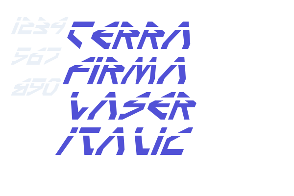 Terra Firma Laser Italic