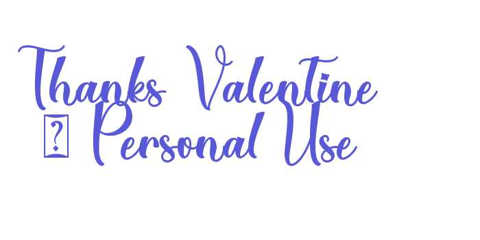 Thanks Valentine – Personal Use Font Download