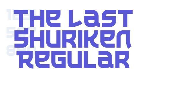 The Last Shuriken Regular font free