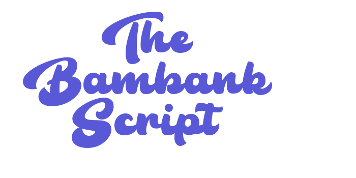 The Bambank Script Font Download