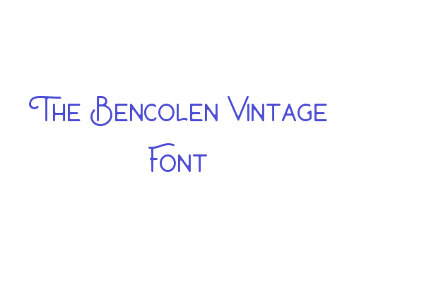 The Bencolen Vintage Font
