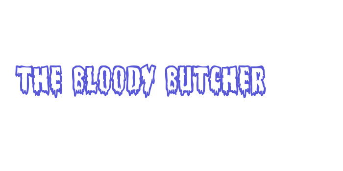 The Bloody Butcher Font Download