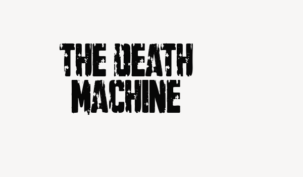 The Death Machine Font