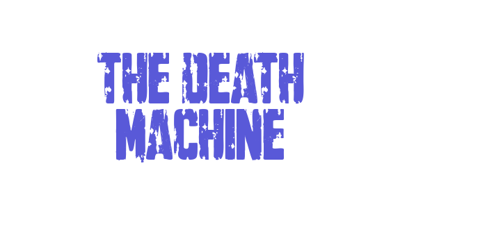 The Death Machine Font Download